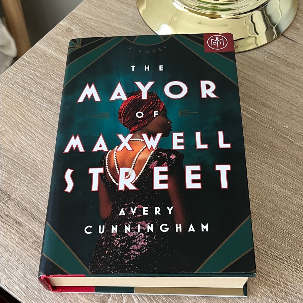 The Mayor of Maxwell Street by Avery Cunningham Hardcover  - Perfect Condition
